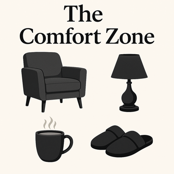 The Comfort Zone
